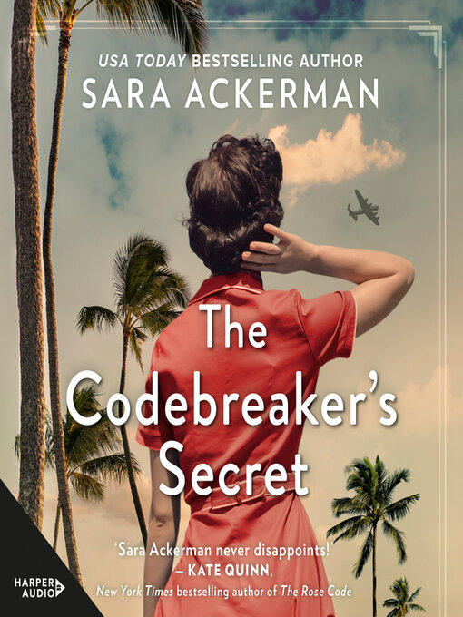 Title details for The Codebreaker's Secret by Sara Ackerman - Available